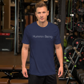 Hummin Being Unisex t-shirt