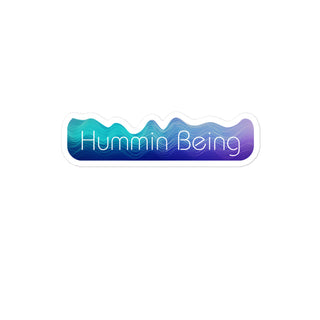 Hummin Being Bubble-free Stickers