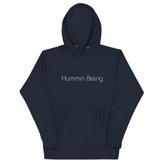 Hummin Being Unisex Hoodie